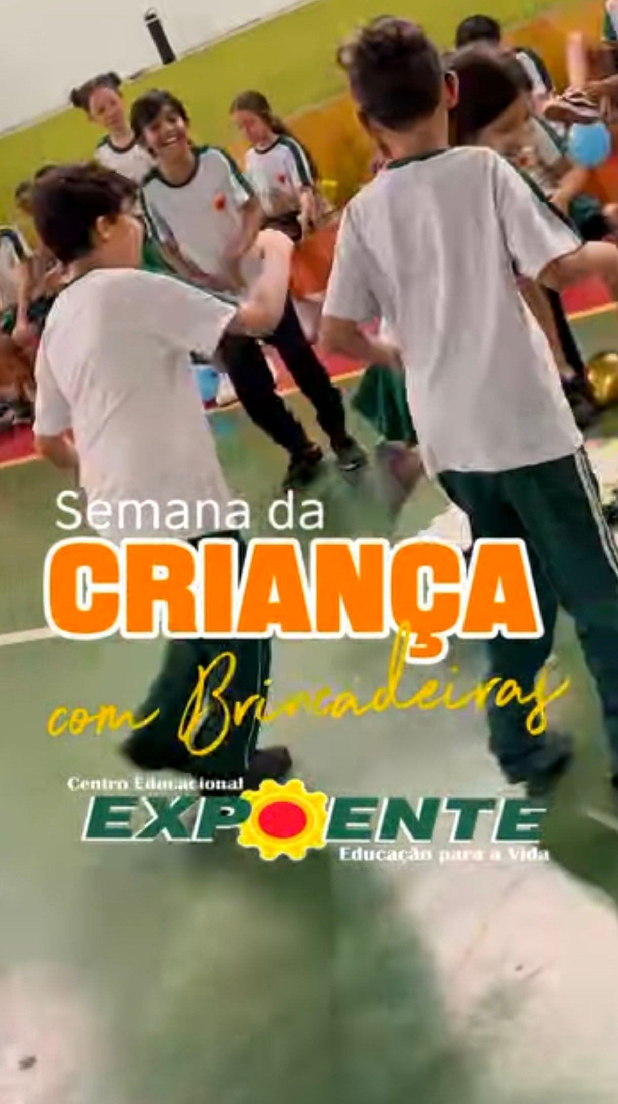 Semana da Criança 2026 — Brincadeiras e muita alegria no Expoente!